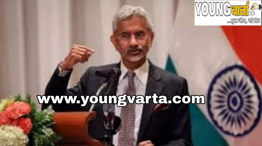 जयशंकर की पाकिस्तान को चेतावनी , अगर फिर से आतंकी हमला हुआ तो हम फिर घर में घुसकर मारेंगे 