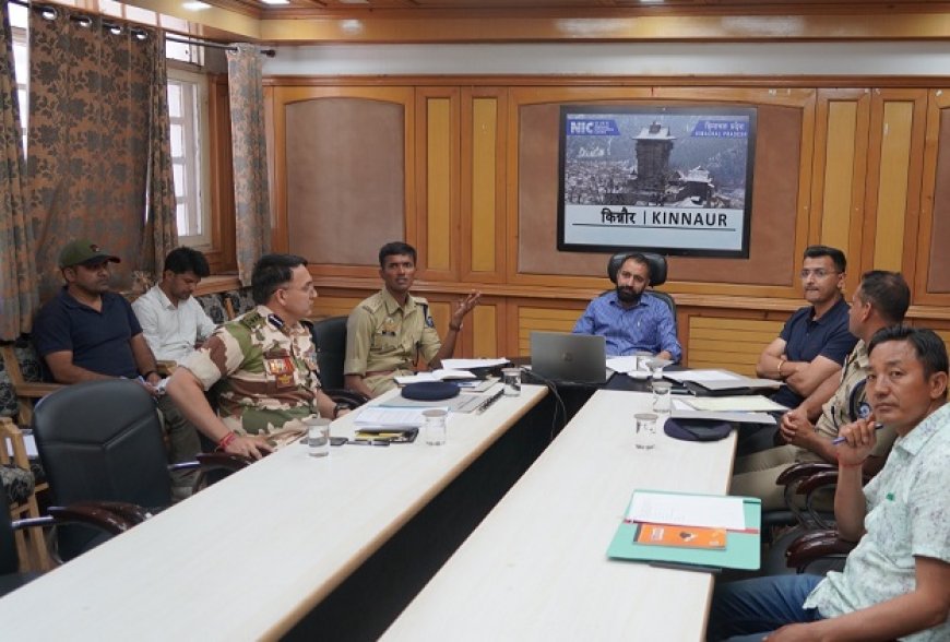 उपायुक्त किन्नौर ने भारतीय सीमा पर्यटक स्थलों के भ्रमण के दृष्टिगत पर्यटकों को आवश्यक दिशा-निर्देश किए जारी