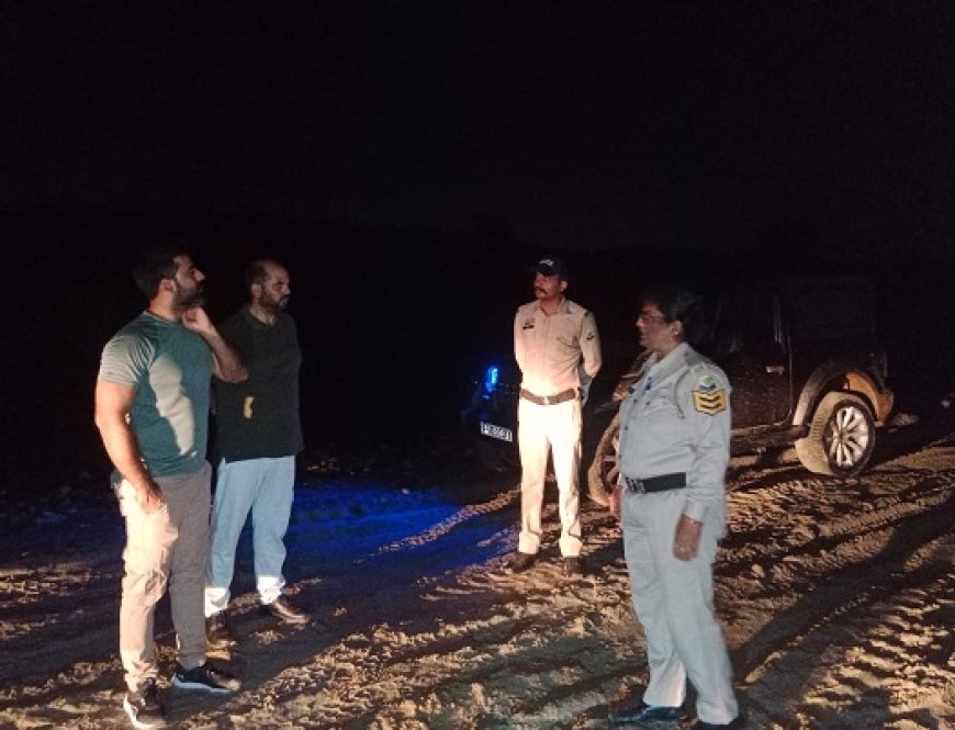 अवैध-अवैज्ञानिक खनन पर ऊना प्रशासन की आधी रात को कार्रवाई,तीन टिप्पर और एक पोकलेन जब्त 