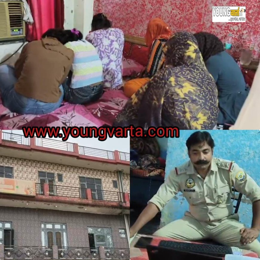बीबीएन के होटल में सैक्स रैकेट का भंडाफोड़ , सात लड़कियां रेस्क्यू