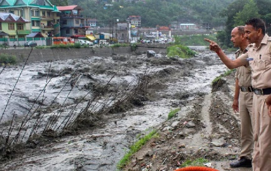 ब्रेकिंग – कुल्लू जिला में दो जगह बादल फटने से मची तबाही