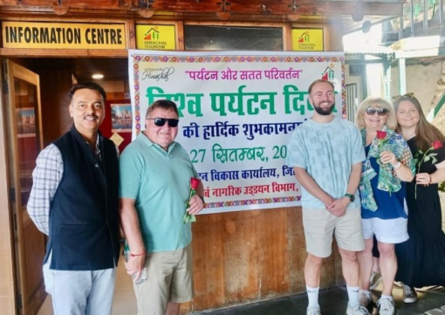 विश्व पर्यटन दिवस पर टूरिस्टों का फूल मालाओं के साथ किया स्वागत
