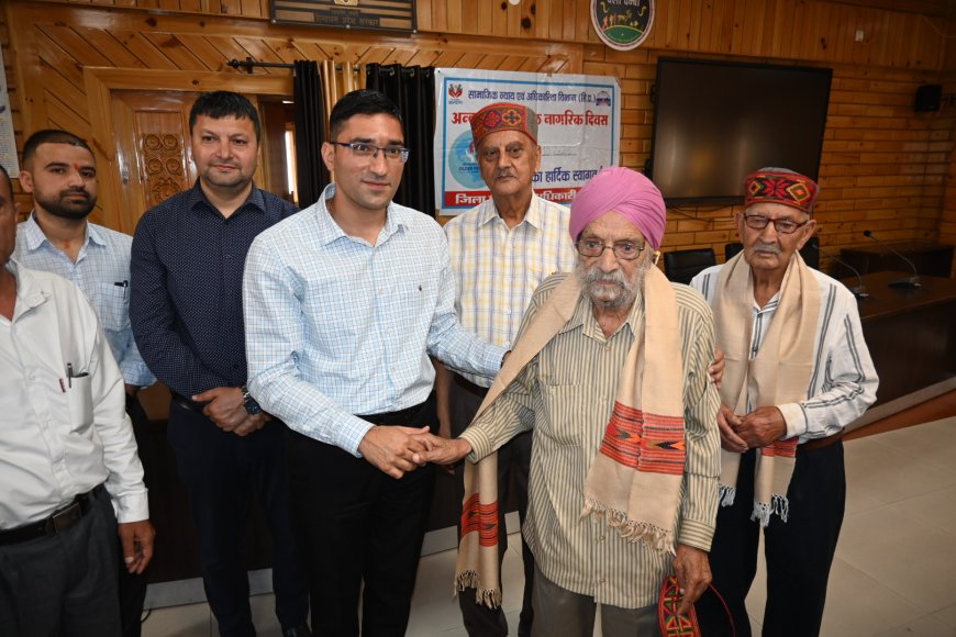 वरिष्ठ नागरिक समाज की अमूल्य धरोहर , नई पीढ़ी को बुजुर्गों से मिलती है प्रेरणा : उपायुक्त