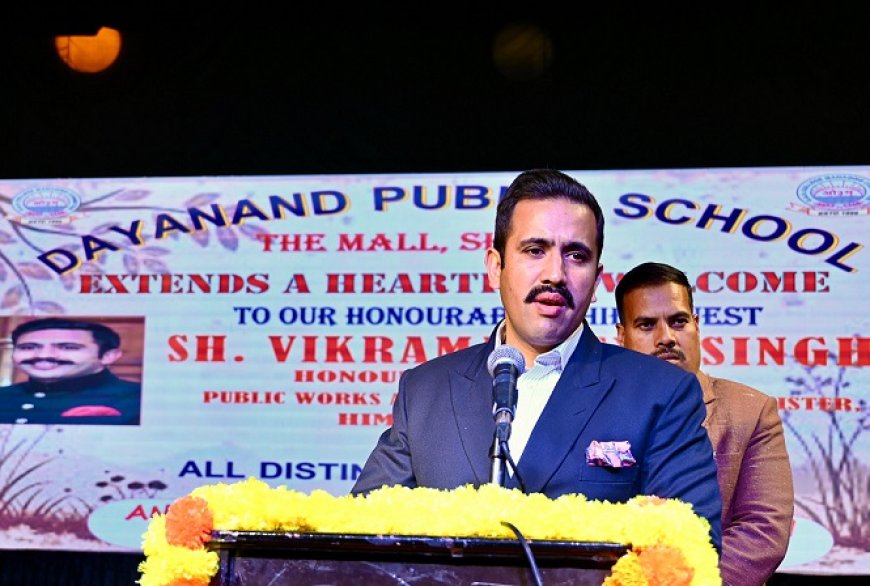 शिक्षा व्यक्तित्व विकास एवं समाज की बेहतरी के लिए आवश्यक :  विक्रमादित्य सिंह