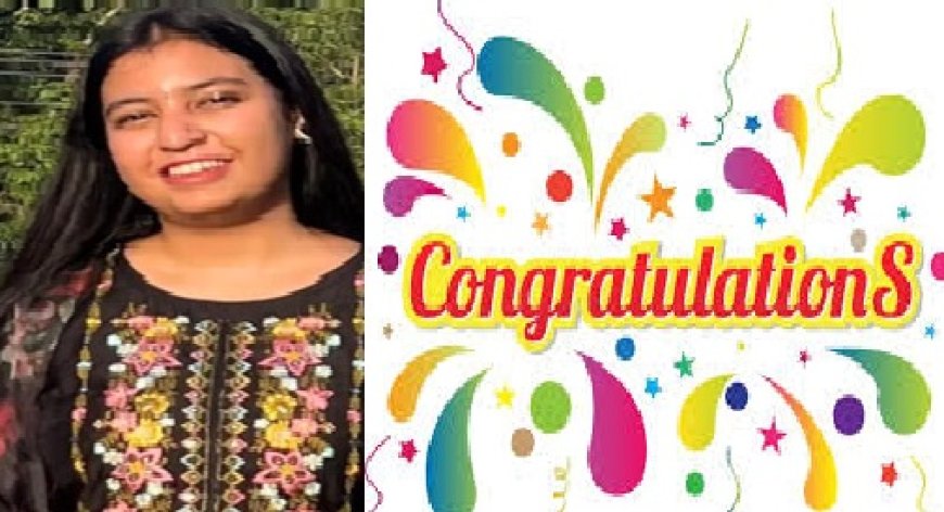 कांगड़ा के लंबागांव की रिया कंठबाल ने पंजाब यूनिवर्सिटी की पीएचडी प्रवेश परीक्षा में पहला रैंक किया हासिल  