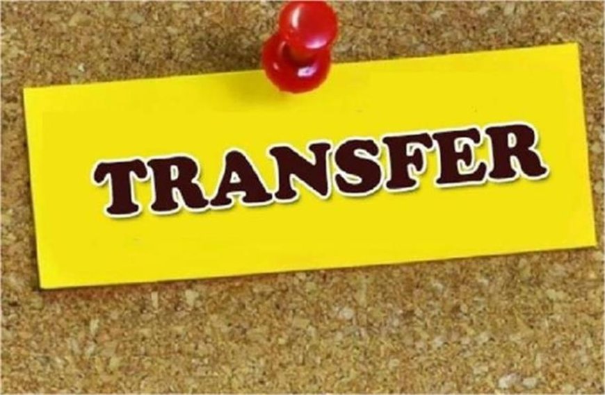 हिमाचल में बड़ा प्रशासनिक फेरबदल, 17 आईएएस और 22 एचएएस का तबादला