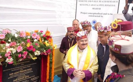 केंद्रीय स्वास्थ्य मंत्री जगत प्रकाश नड्डा ने केलांग में आईसीएमआर उच्च पर्वतीय चिकित्सा एवं जनस्वास्थ्य अनुसंधान केंद्र की आधारशिला रखी
